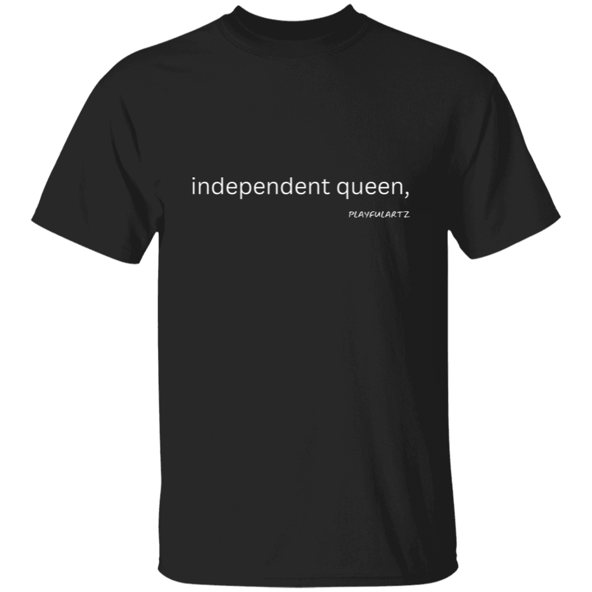 independent queen (white) T-Shirt