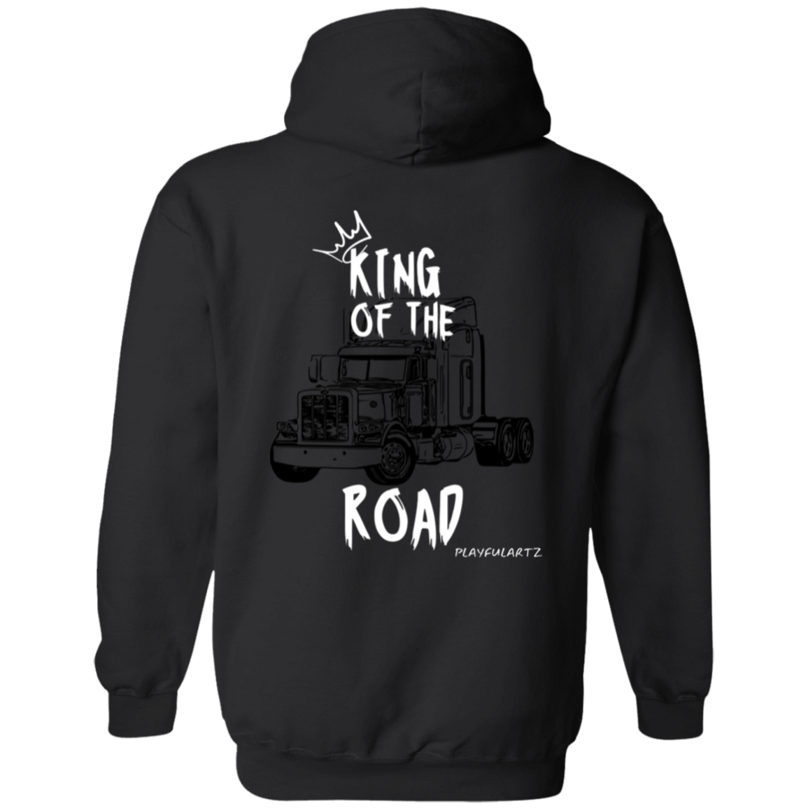 King Of The Road Pullover Hoodie