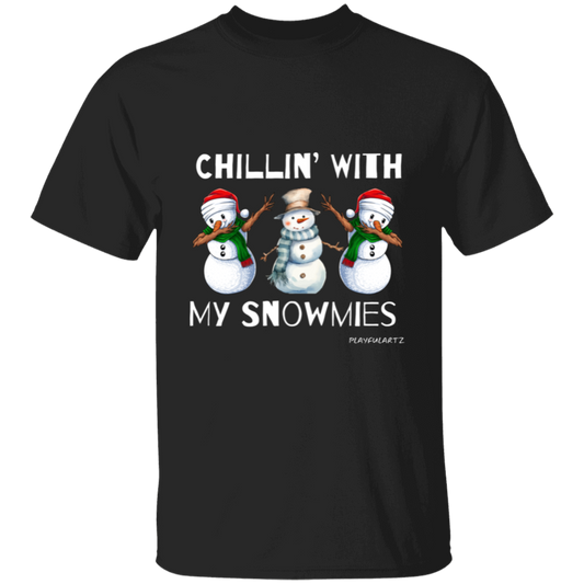 Chillin' With My Snowmies T-Shirt